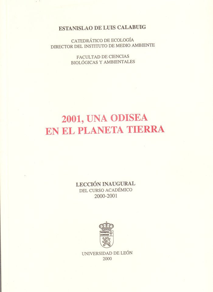 2001, UNA ODISEA EN EL PLANETA TIERRA, de LUIS CALABUIG, ESTANISLAO DE | portada del libro