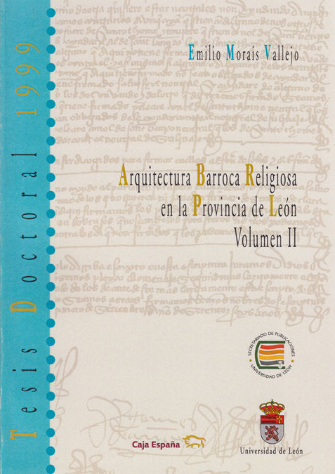 ARQUITECTURA BARROCA RELIGIOSA EN LA PROVINCIA DE LEON, de MORAIS VALLEJO | portada del libro