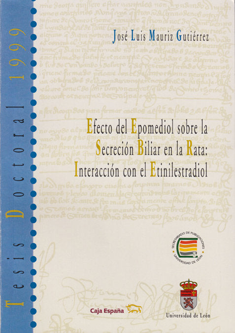 EFECTO DEL EPOMEDIOL SOBRE LA SECRECION BILIAR EN LA RATA: INTERACCION CON EL ETINILESTRADIOL, de MAURIZ GUTIERREZ | portada 