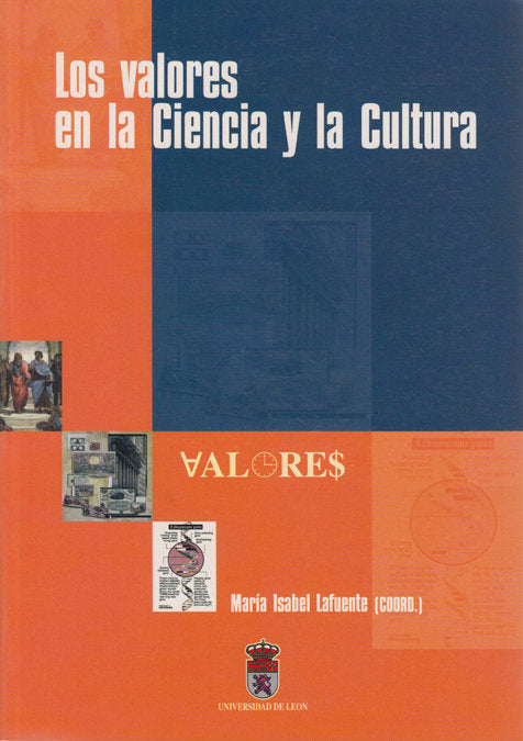 VALORES EN LA CIENCIA Y LA CULTURA. CONGRESO CELEBRADO EN LEON DEL 6-8 SEPTIEMBRE DEL 2000, LOS, de AA.VV. | portada del libr