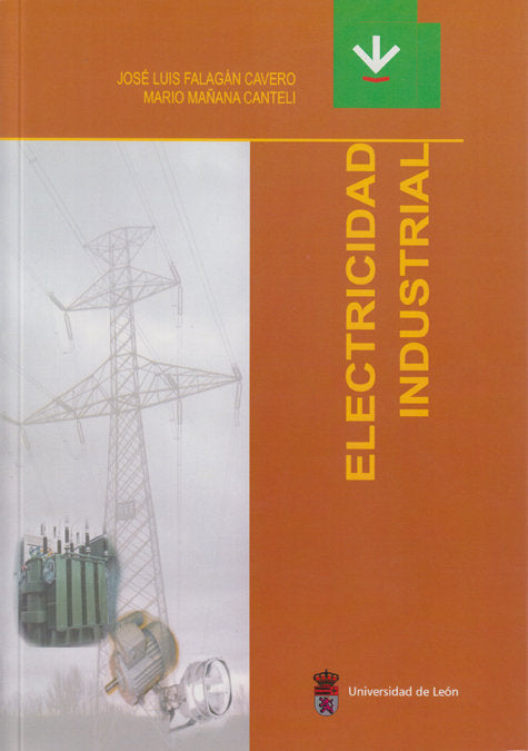 ELECTRICIDAD INDUSTRIAL, de FALAGAN CAVERO, JOSE LUIS | portada del libro