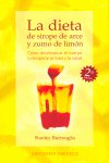 La dieta de sirope de arce y zumo de limón, de BURROUGHS, STANLEY | portada del libro
