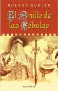 El anillo de las fábulas, de KÜBLER, ROLAND | portada del libro