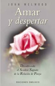 AMAR Y DESPERTAR, de WELWOOD | portada del libro