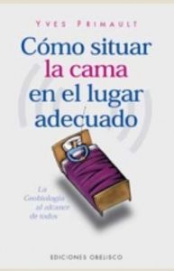 COMO SITUAR LA CAMA EN EL LUGAR ADECUADO, de PRIMAULT | portada del libro