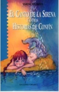 El canto de la sirena y otras historias de confín, de FISZBEIN, ROSA | portada del libro