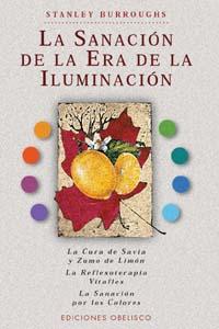 La sanación de la era de la iluminación, de BURROUGHS, STANLEY | portada del libro