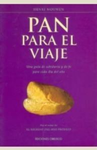 PAN PARA EL VIAJE, de NOUWEN | portada del libro