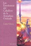 Las enseñanzas del caballero de la armadura oxidada, de VELASCO, CARLOS | portada del libro