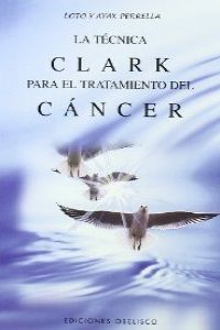 La técnica Clark, de PERRELLA, LOTO | portada del libro