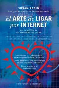 El arte de ligar por internet, de RABIN, SUSAN | portada del libro
