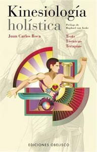 OBELISCO KINESIOLOGIA HOLISTICA, de ROCA JUAN CARLOS | portada del libro