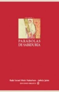Parábolas de sabiduría. I, de HAKOHEN, ISRAEL MEIR | portada del libro