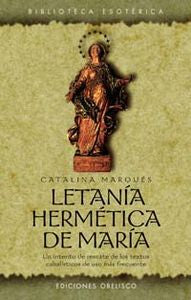 Letanía hermética de María, de MARQUÉS, CATALINA | portada del libro