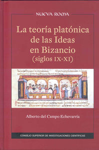 La teor¡a platónica de las Ideas en Bizancio (siglos IX-XI), de DEL CAMPO ECHEVARRIA | portada del libro