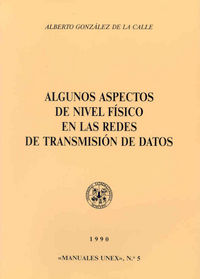 Algunos aspectos de nivel físico en las redes de transmisión de datos, de González de la Calle | portada del libro