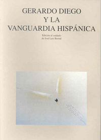 Gerardo Diego y la vanguardia hispánica, de Varios autores | portada del libro