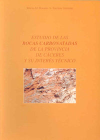Estudio de las rocas carbonatadas de la provincia de Cáceres y su interés técnico, de Encinas Guzmán | portada del libro