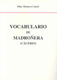 Vocabulario de Madroñera, de Montero Curiel | portada del libro