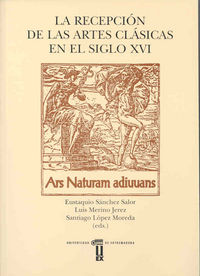 La recepción de las artes clásicas en el siglo XVI, de Varios autores | portada del libro