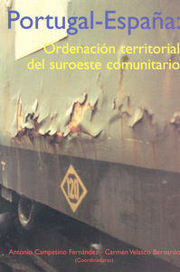 Portugal y España. Ordenación territorial del suroeste comunitario, de Varios autores | portada del libro