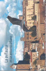 La avifauna en un entorno urbano. La Ribera del Marco de Cáceres, de VV.AA. | portada del libro