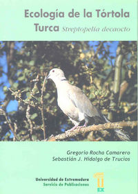 Ecología de la tórtola turca. Streptopelia decaocto, de Rocha Camarero | portada del libro
