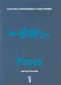 Claves para la identificación de la fauna extremeña. Peces, de Pérez Bote | portada del libro