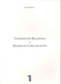 Confesiones religiosas y medios de comunicación, de Rossel Granados | portada del libro