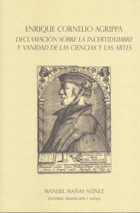 Enrique Cornelio Agrippa. Declamación sobre la incertidumbre y vanidad de las ciencias y las artes, de Cornelio Agrippa | por