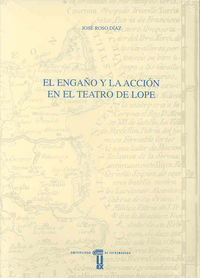 El engaño y la acción en el teatro de Lope de Vega, de Roso Díaz | portada del libro