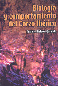 Biolog¡a y comportamiento del corzo ibérico, de MATEOS-QUESADA | portada del libro