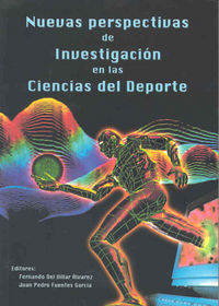 Nuevas perspectivas en las ciencias del deporte (I Congreso de la Asociación española de las Ciencia, de Varios autores | por