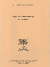Prefijos aminorativos en español, de Montero Curiel | portada del libro