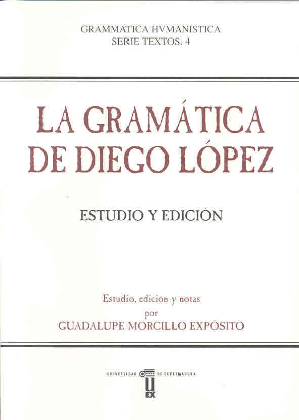 La gramática de Diego López. Estudio y edición, de López | portada del libro