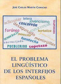 El problema lingüístico de los interfijos españoles, de Martín Camacho | portada del libro