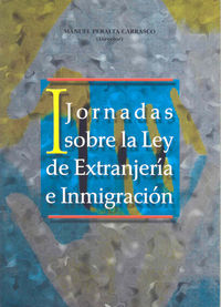 I Jornadas sobre Ley de Extranjería e Inmigración, de Peralta Carrasco | portada del libro