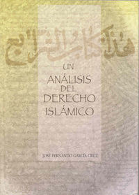 Un análisis del derecho islámico. Historia doctrinal y bases jurídicas, de García Cruz | portada del libro