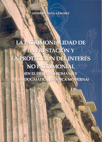 La patrimonialidad de la prestacion y la protección del interés no patrimonial (en el derecho romano, de Silva Sánchez | port