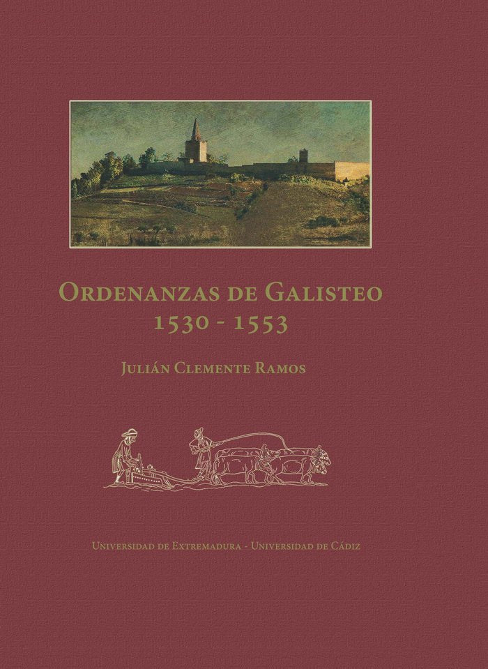 Las ordenanzas de Galisteo (1531-1553), de Clemente Ramos | portada del libro
