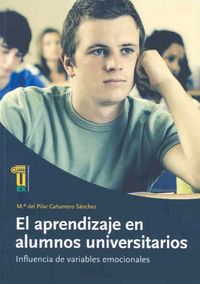 El aprendizaje en alumnos universitarios. Influencia de variables emocionales, de Cañamero Sánchez | portada del libro