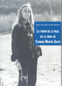 La visión de lo real en la obra de Carmen Martín Gaite, de Carrillo Romero | portada del libro