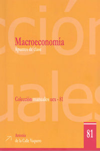 Macroeconom¡a. Apuntes de clase, de CALLE VAQUERO | portada del libro