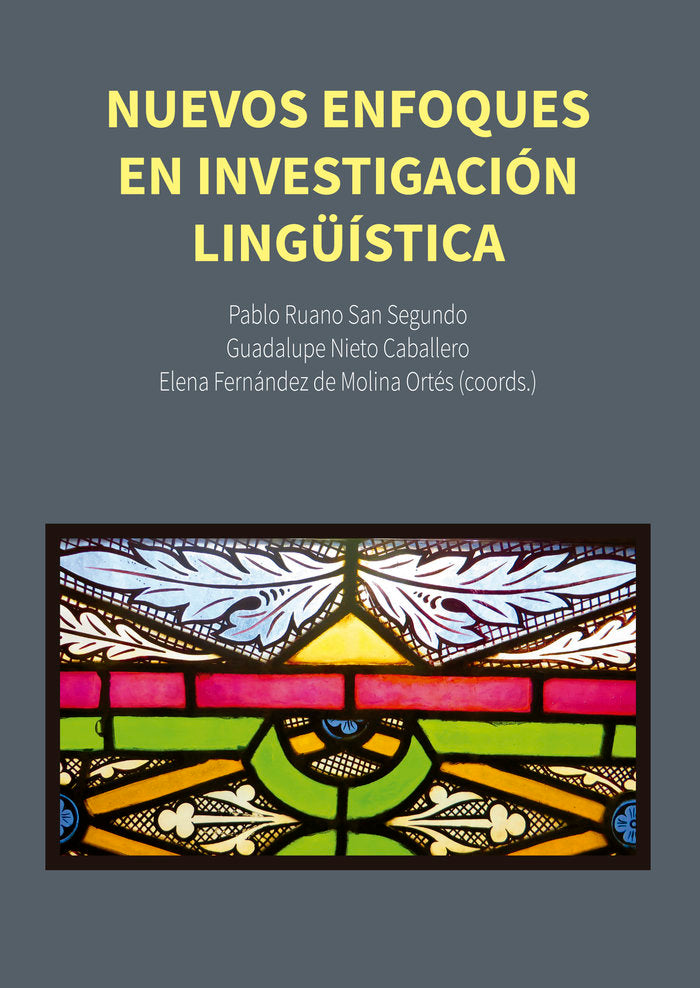 Nuevos Enfoques en Investigación Lingüística, de Ruano San Segundo, Pablo | portada del libro