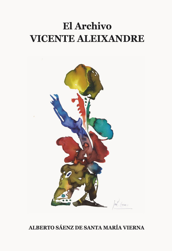 El archivo Vicente Aleixandre, de Sáenz de Santa María Vierna, Alberto | portada del libro