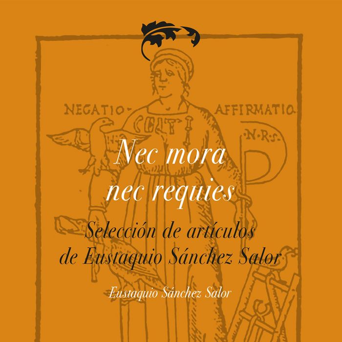 Nec mora, nec requies. Selección de artículos de Eustaquio Sánchez Salor, de Varios autores | portada del libro