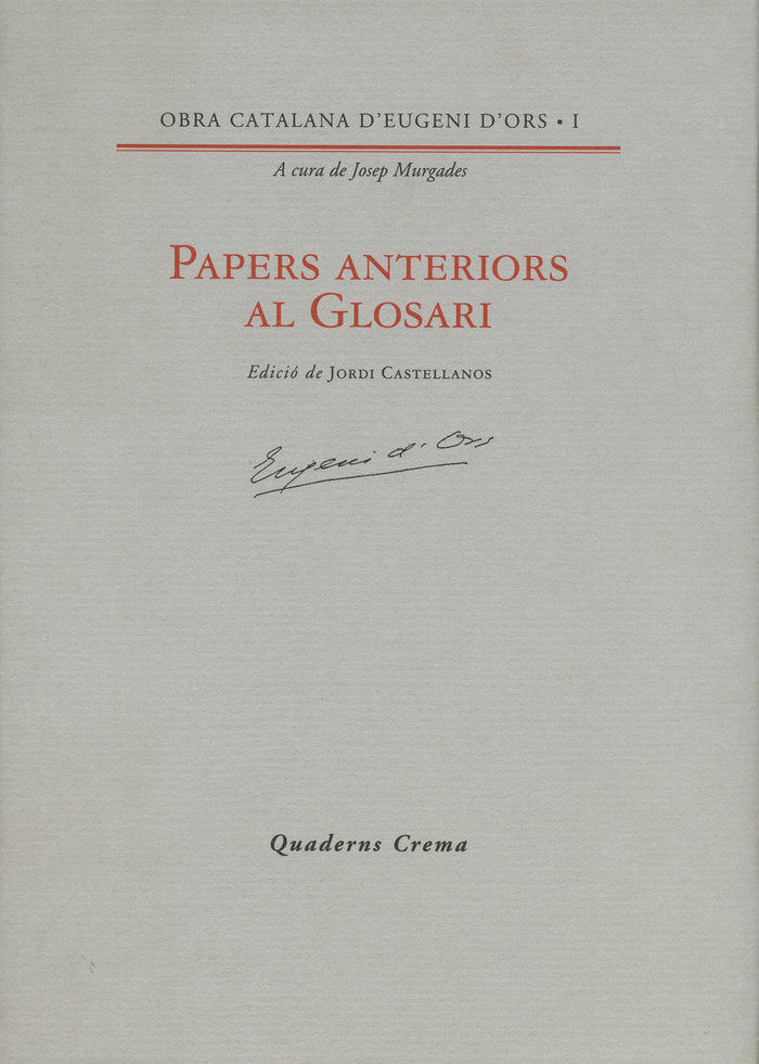 Papers anteriors al Glosari, de d'Ors, Eugeni | portada del libro
