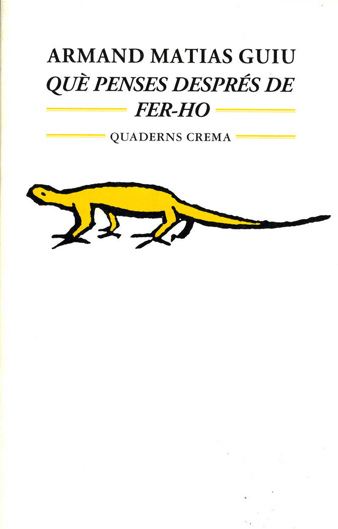 Què penses després de fer-ho, de Matias Guiu, Armand | portada del libro