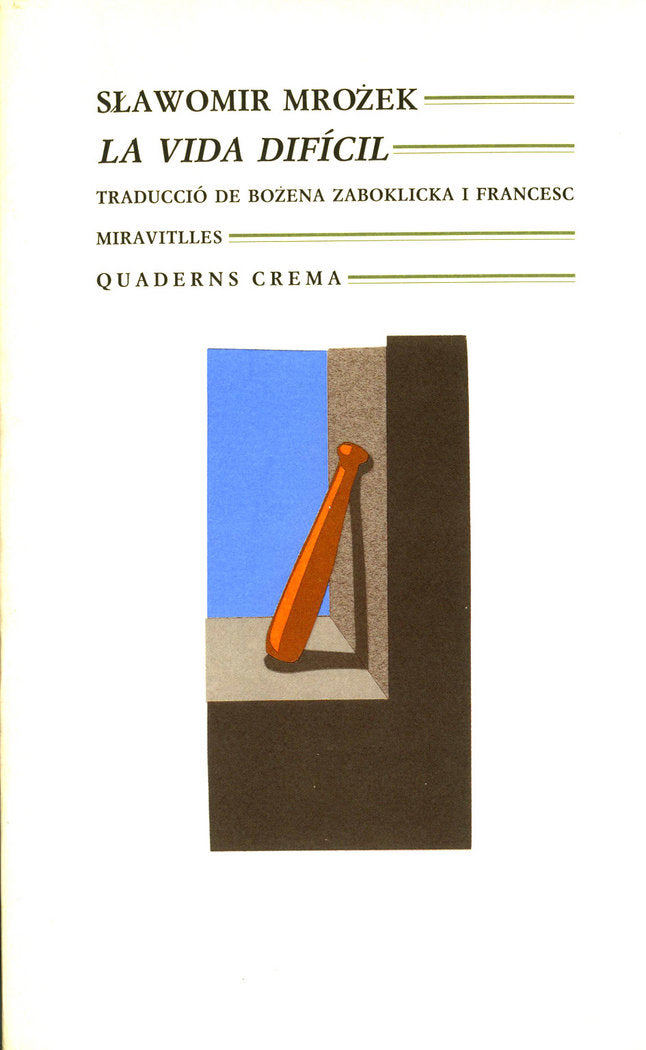La vida difícil, de Mrozek, Slawomir | portada del libro