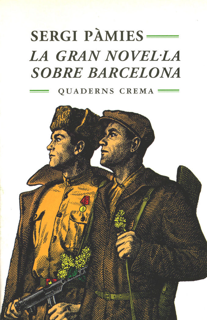 La gran novel·la sobre Barcelona, de Pàmies Bertran, Sergi | portada del libro